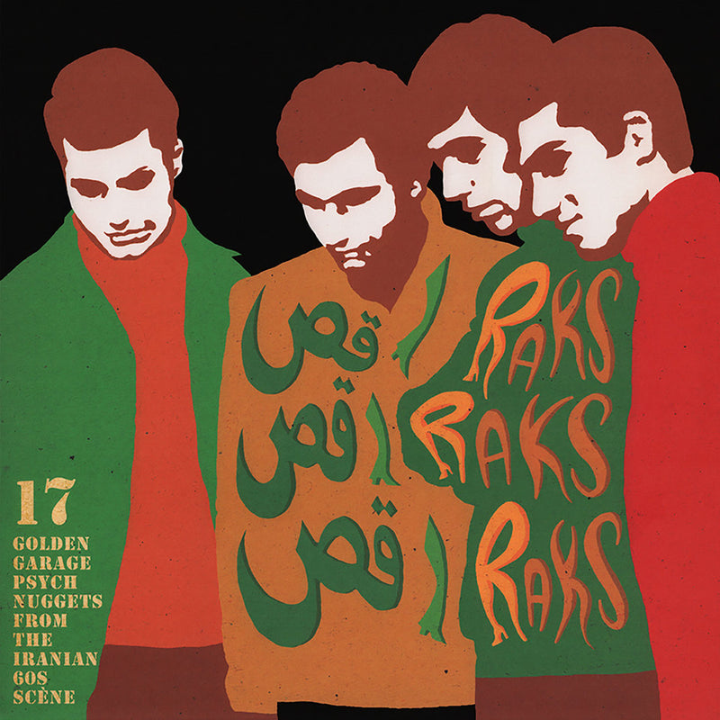 Various - Raks Raks Raks (17 Golden Garage Psych Nuggets From The Iranian 60s Scene) | Vinyl LP