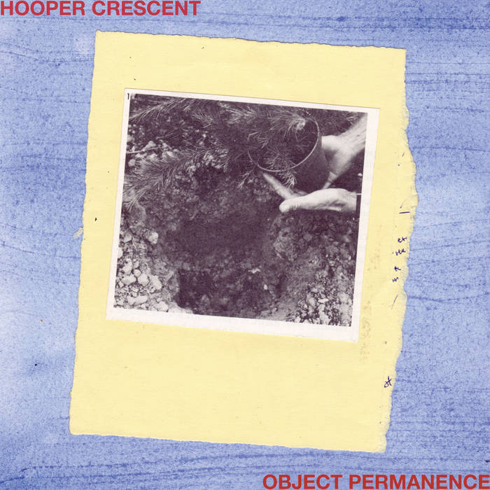 Hooper Crescent - Object Permanence | Oh! Jean Records