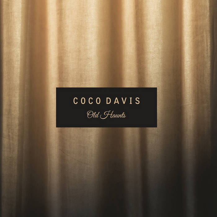 Coco Davis - Old Haunts | Oh! Jean Records