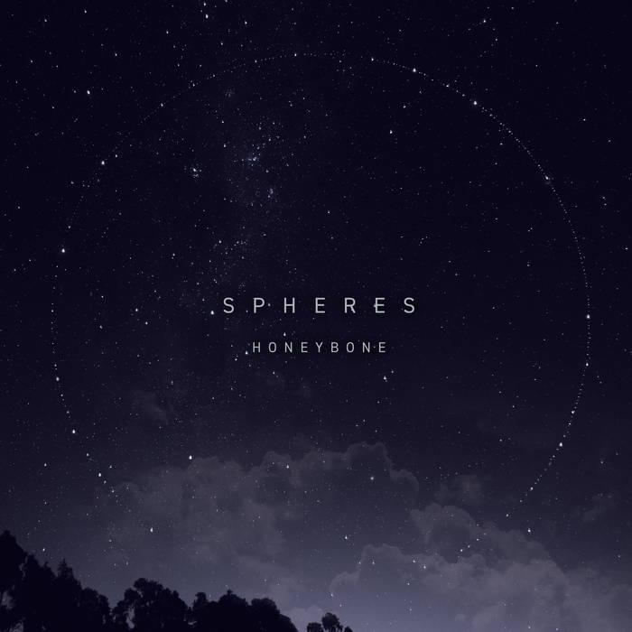 Honeybone - Spheres