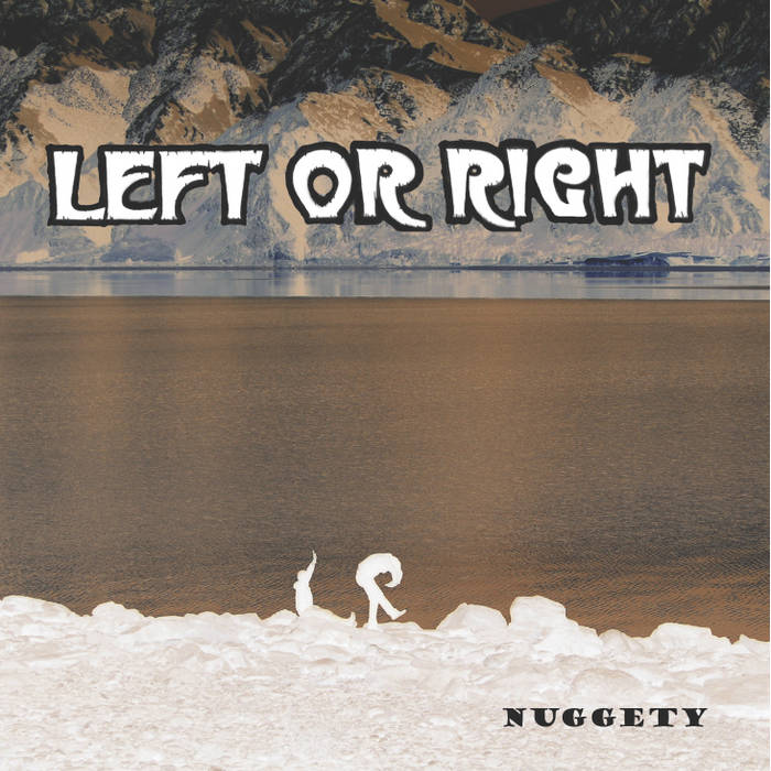 Left Or Right - Nuggety | Oh! Jean Records