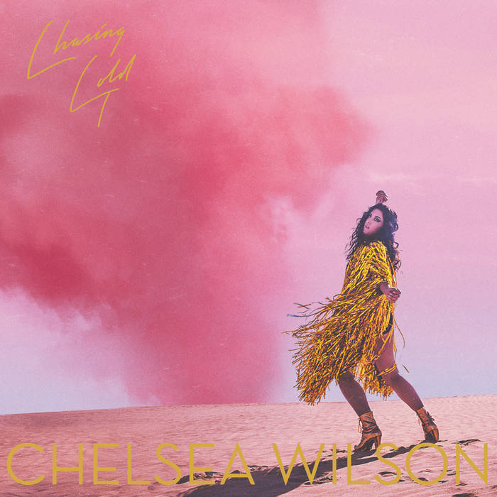Chelsea Wilson - Chasing Gold