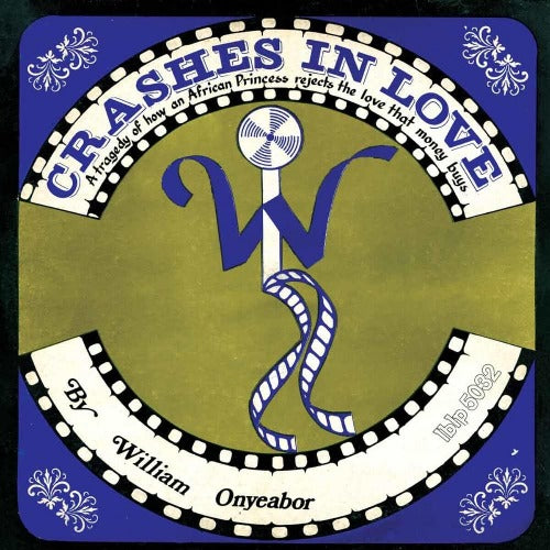 William Onyeabor – Crashes In Love | Vinyl LP
