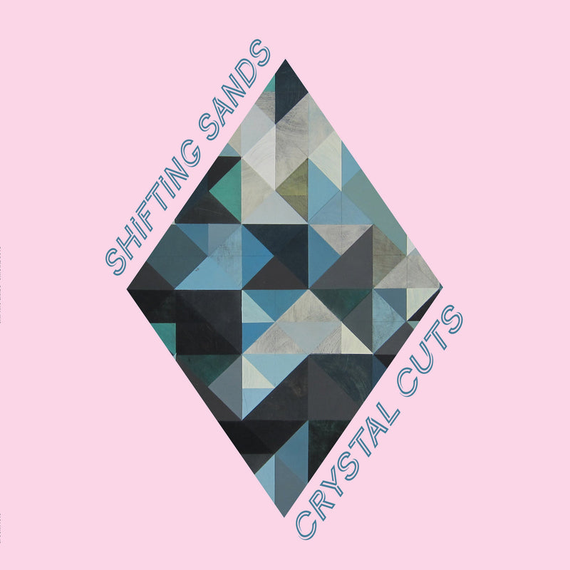 Shifting Sands - Crystal Cuts