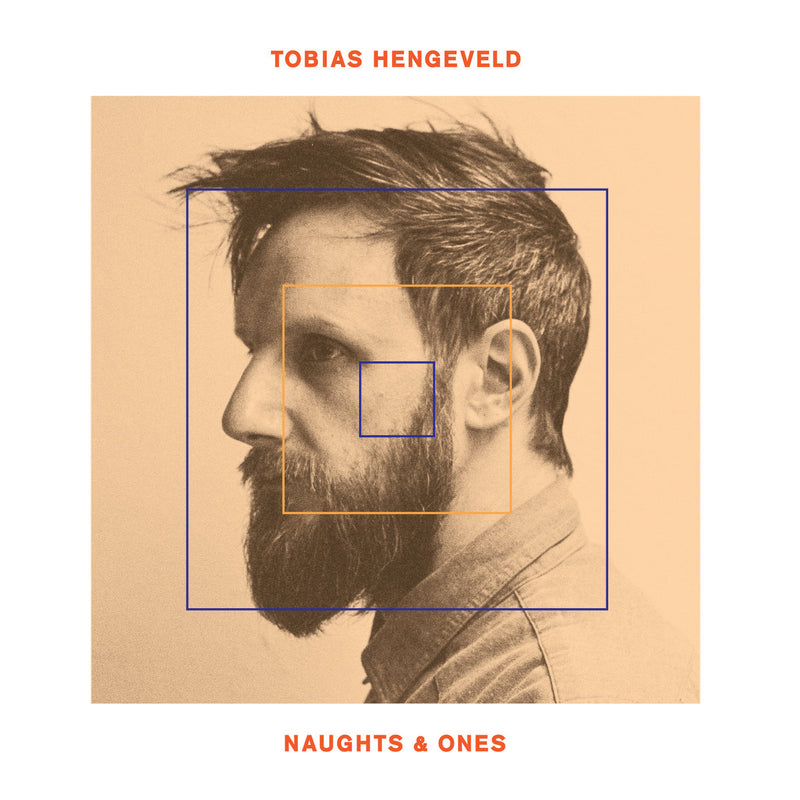 Tobias Hengeveld - Naughts & Ones | Vinyl LP | Oh! Jean Records