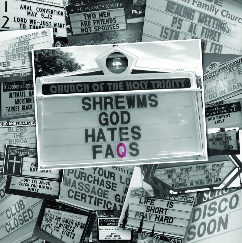 Shrewms - God Hates FAQs