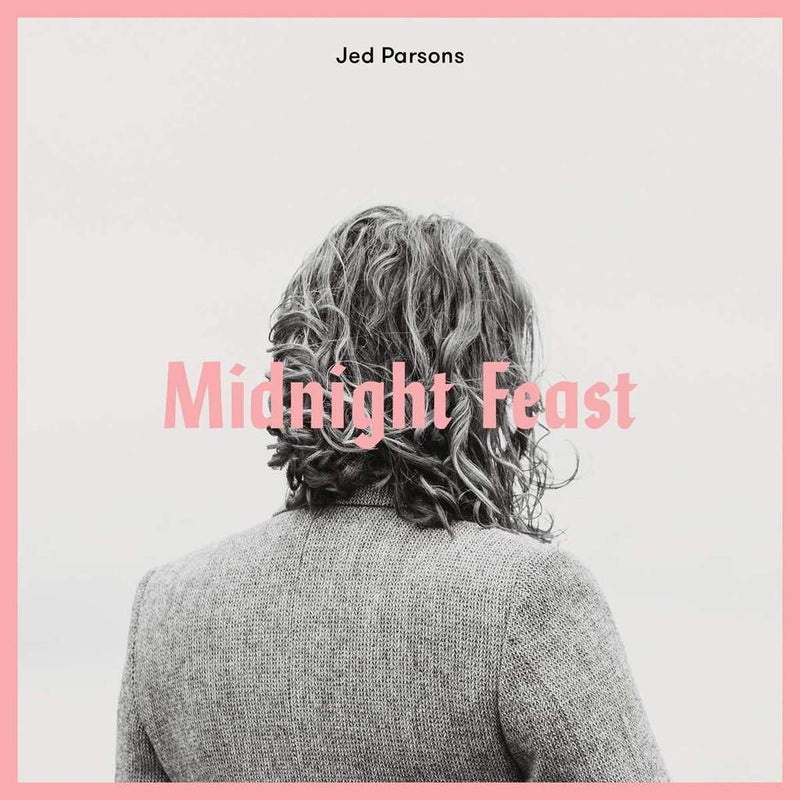  Jed Parsons - Midnight Feast | Oh! Jean Records