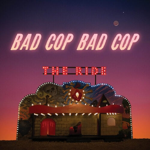 Bad Cop/Bad Cop - The Ride | Vinyl LP