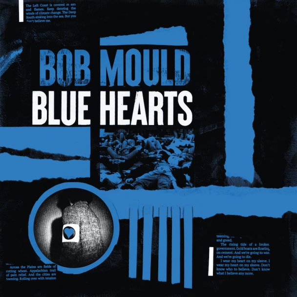Bob Mould - Blue Hearts | Oh! Jean Records 