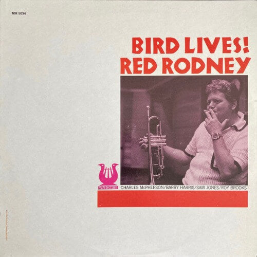Red Rodney ‎– Bird Lives! | Vinyl LP