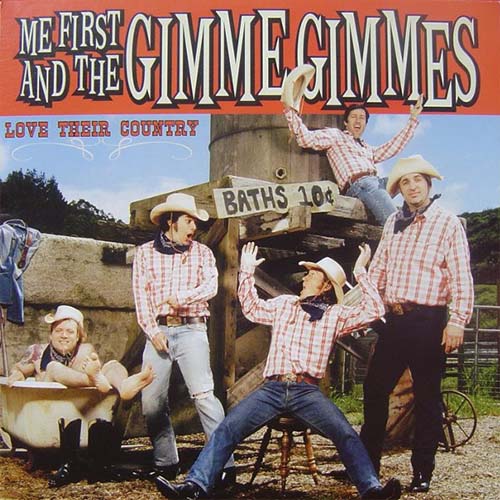 Me First And The Gimme Gimmes – Love Their Country | Vinyl LP