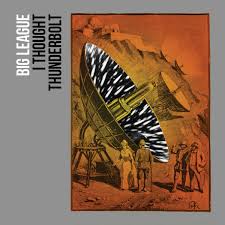 Big League - I Thought Thunderbolt | Vinyl LP | Oh! Jean Records
