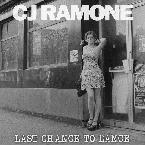 C.J Ramone - Last Chance To Dance | Vinyl LP