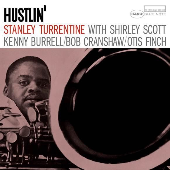 Stanley Turrentine - Hustlin' | Vinyl LP | Oh! Jean Records 