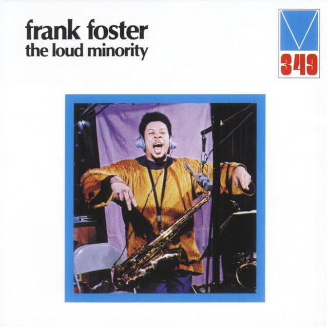 Frank Foster – The Loud Minority - Vinyl LP