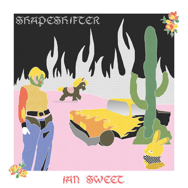 Ian Sweet - Shapeshifter (White Vinyl Edition) | Oh! Jean Records 