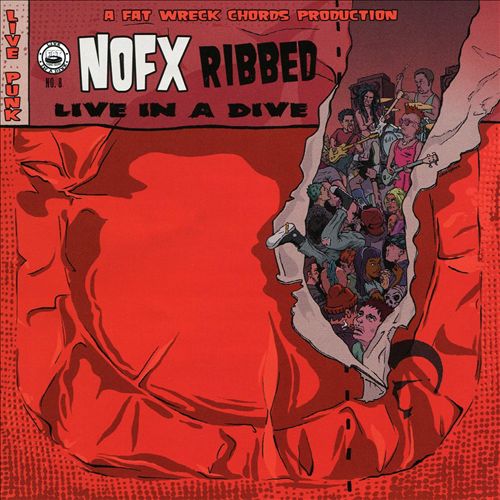 NOFX ‎ - Ribbed - Live In A Dive | Oh! Jean Records