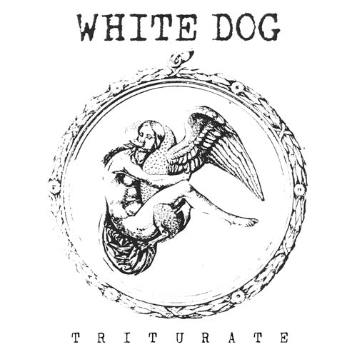 Triturate - White Dog