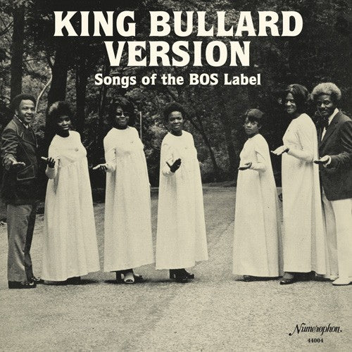 Various ‎- King Bullard Version: Songs Of The BOS Label 