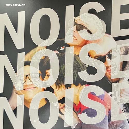 The Last Gang – Noise Noise Noise | Vinyl LP