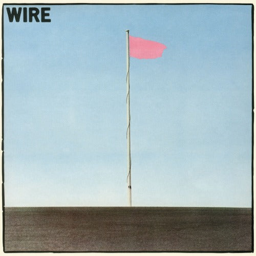 Wire - Pink Flag | Vinyl LP |