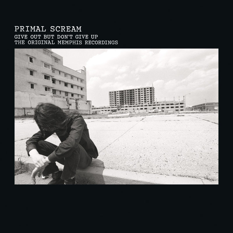 Primal Scream - Give Out But Don't Give In The Original Memphis Recordings