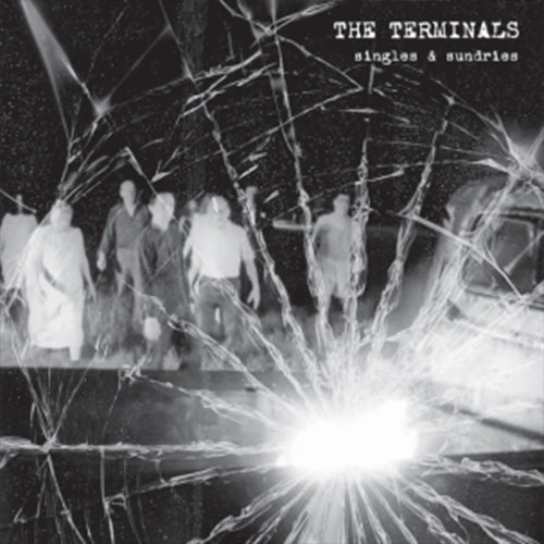 The Terminals - Singles & Sundries | Vinyl LP